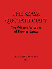 The Szasz Quotationary