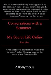 Trust me. Conversations with a scammer.