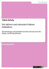 Die aktiven und ruhenden Vulkane Süditaliens