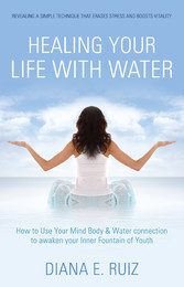 Healing Your Life with Water