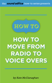 How To Move from Radio To Voice Overs