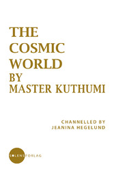 The Cosmic World by Master Kuthumi