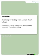 'Learning by Doing' statt Lernen durch Lehren