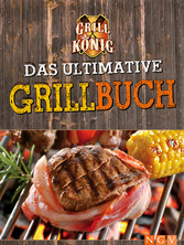 Das ultimative Grillbuch