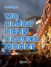 Wo blüht denn blauer Mohn?