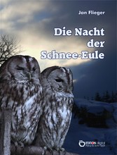 Die Nacht der Schnee-Eule