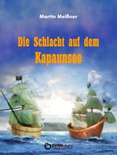 Die Schlacht auf dem Kapaunsee