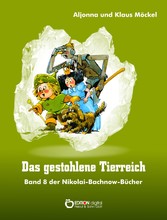 Das gestohlene Tierreich