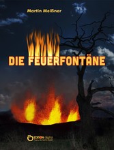 Die Feuerfontäne