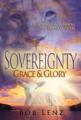 Sovereignty, Grace & Glory