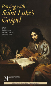 Praying with Saint Luke's Gospel