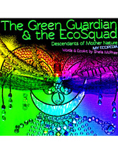 The Green Guardian and the EcoSquad