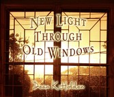 New Light Through Old Windows