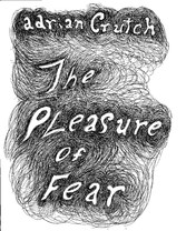 The Pleasure of Fear