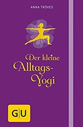 Der kleine Alltags-Yogi