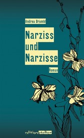 Narziss und Narzisse