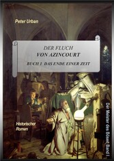 Der Fluch von Azincourt Buch 1