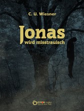 Jonas wird misstrauisch