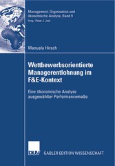 Wettbewerbsorientierte Managerentlohnung im F&E-Kontext