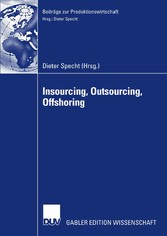 Insourcing, Outsourcing, Offshoring