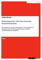 Bundestagswahl 1994. Eine kritische Bestandsaufnahme