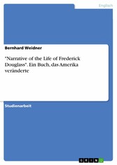 'Narrative of the Life of Frederick Douglass'. Ein Buch, das Amerika veränderte