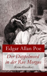 Der Doppelmord in der Rue Morgue (Krimi-Klassiker)