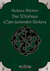 DSA 46: Das Wirtshaus 'Zum Lachenden Henker'