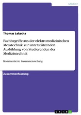 Fachbegriffe aus der elektromedizinischen Messtechnik zur unterstützenden Ausbildung von Studierenden der Medizintechnik