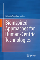 Bioinspired Approaches for Human-Centric Technologies