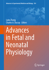 Advances in Fetal and Neonatal Physiology