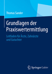 Grundlagen der Praxiswertermittlung