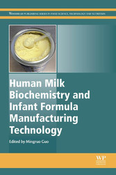 Human Milk Biochemistry and Infant Formula Manufacturing Technology