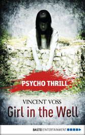 Psycho Thrill - Girl in the Well