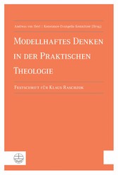 Modellhaftes Denken in der Praktischen Theologie