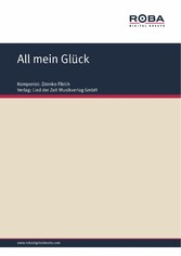 All mein Glück