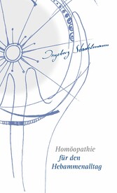 Homöopathie für den Hebammenalltag