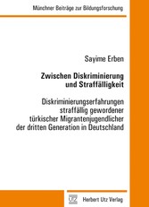 Zwischen Diskriminierung und Straffälligkeit