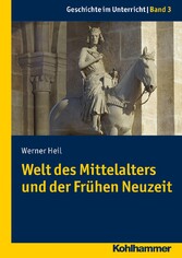 Welt des Mittelalters und der Frühen Neuzeit