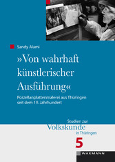 'Von wahrhaft künstlerischer Ausführung"