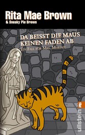 Da beißt die Maus keinen Faden ab