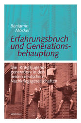 Erfahrungsbruch und Generationsbehauptung