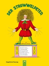 Der Struwwelpeter - ungekürzte Fassung