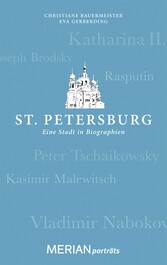 St. Petersburg. Eine Stadt in Biographien