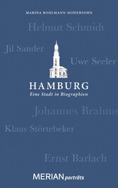 Hamburg. Eine Stadt in Biographien