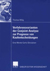 Verfahrensvarianten der Conjoint-Analyse zur Prognose von Kaufentscheidungen