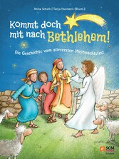 Kommt doch mit nach Bethlehem!