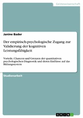 Der empirisch-psychologische Zugang zur Validierung der kognitiven Leistungsfähigkeit