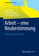 Arbeit - eine Neubestimmung