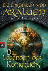 Die Chroniken von Araluen - Die Legenden des Königreichs